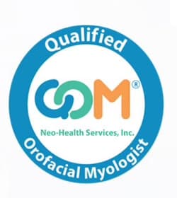Qualified Orofacial Myologist (QOM)